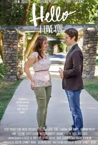 Привет, я тебя люблю (фильм 2018)