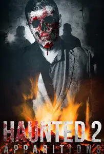 Haunted 2: Apparitions (фильм 2018)