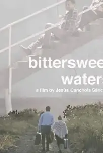 Горько-сладкие воды (фильм 2019)