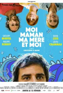 Я, мама, моя мать и я (фильм 2018)