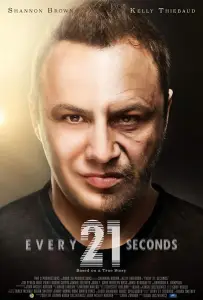 Каждые двадцать одну секунду (фильм 2018)