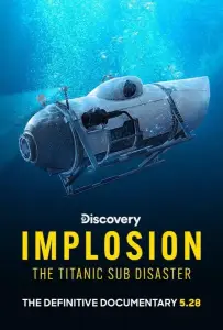 Взрыв: Катастрофа подлодки у титаника (фильм 2024)
