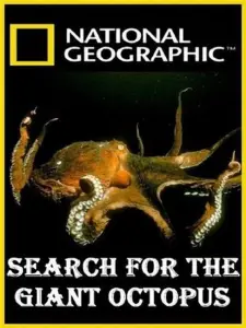 National Geographic. В поисках гигантского осьминога (фильм 2009)